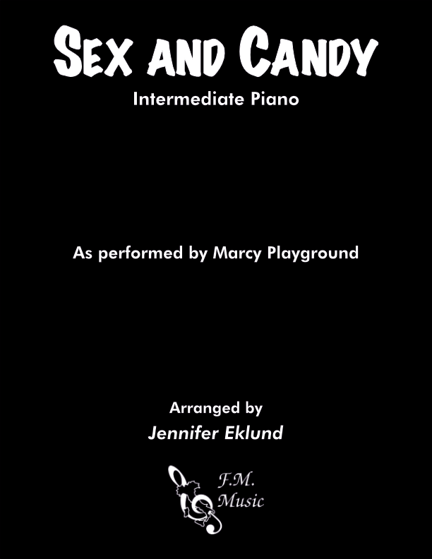 Sex And Candy Intermediate Piano By Marcy Playground Fm Sheet Music Pop Arrangements By